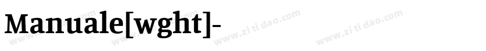 Manuale[wght]字体转换